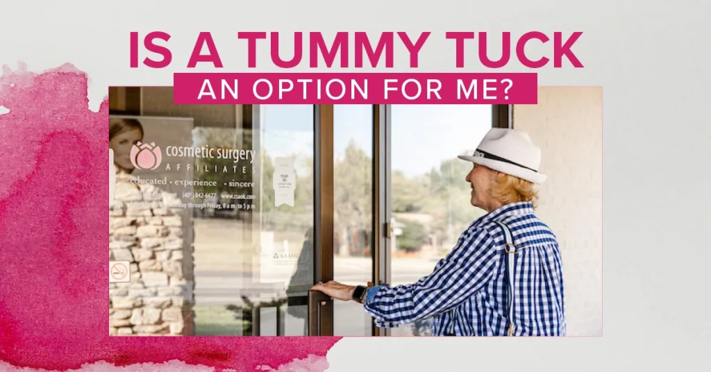a patient considering a tummy tuck at cosmetic surgery affiliates