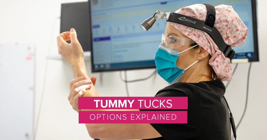Tummy tuck options explained Dr. Caplin performing a tummy tuck