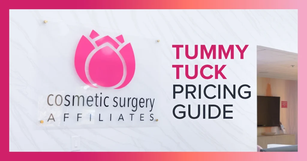 Tummy Tuck pricing, financing available at Cosmetic Surgery Affiliates